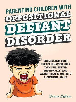 cover image of Parenting Children With Oppositional Defiant Disorder